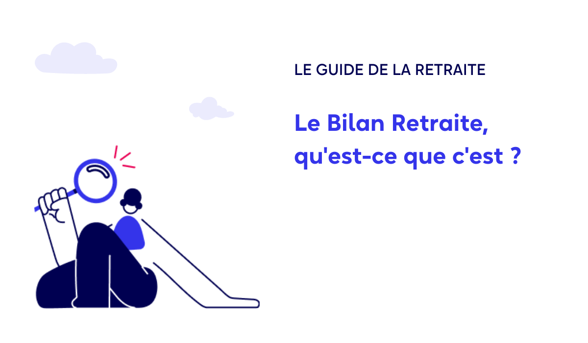 Bilan Retraite